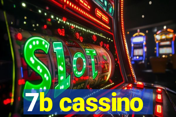 7b cassino
